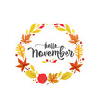 hello november handwritten lettering with autumn vector image
