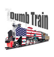 dumb train wordplay from trump steam vector image