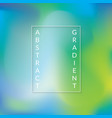 abstract gradient background with green and blue vector image vector image